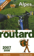 Alpes (2007) De Le Routard - Tourisme
