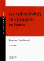 Les Collectivités Territoriales En France (2013) De Emmanuel Vital-Durand - Géographie