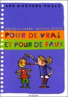 Pour De Vrai Et Pour De Faux (2000) De Brigitte Puech - Psychologie & Philosophie