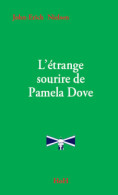 L'étrange Sourire De Pamela Dove (2006) De John-Erich Nielsen - Other & Unclassified