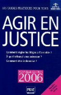 Agir En Justice 2006 (2006) De Collectif - Recht