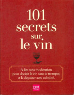 101 Secrets Sur Le Vin (2011) De Régis Cailleau - Gastronomia