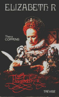 Elizabeth R (1974) De Thera Coppens - Histoire