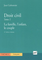 Droit Civil Tome II : La Famille L'enfant Le Couple (2002) De Jean Carbonnier - Diritto