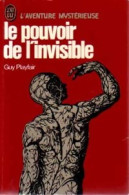 Le Pouvoir De L'invisible (1977) De Guy Lyon Playfair - Esoterismo