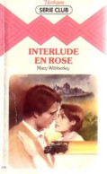 Interlude En Rose (1982) De Mary Wibberley - Romantik