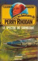 Le Spectre Du Surmutant (1980) De Clark Scheer - Other & Unclassified