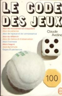 Le Code Des Jeux (1970) De Claude Aveline - Juegos De Sociedad