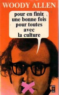 Pour En Finir Une Bonne Fois Pour Toutes Avec La Culture Opus 2 (1976) De Woody Allen - Humor