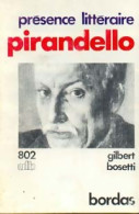 Pirandello (1971) De Gilbert Bosetti - Biographie