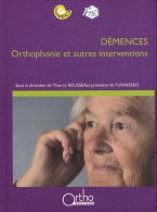 Démences : Orthophonie Et Autres Interventions (2007) De Thierry Rousseau - Salud