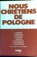 Nous, Chrétiens De Pologne (1979) De A. Boniecki - Religion