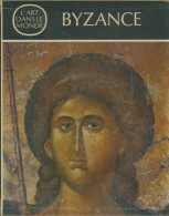 Byzance  (1963) De André Grabar - Histoire