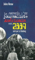 La Journée D'un Journaliste Américain En 2889 Suivi De Le Humbug (2002) De Jules Verne - Sonstige & Ohne Zuordnung