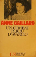 Un Combat Perdu D'avance ? (1981) De Anne Gaillard - Politique