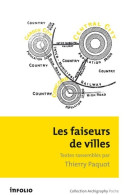 Les Faiseurs De Ville (2010) De Thierry Paquot - Kunst