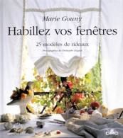 Habillez Vos Fenêtres : 25 Modèles De Rideaux (2000) De Marie Gouny - Decorazione Di Interni