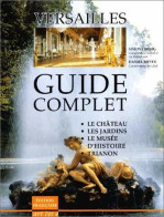 Versailles. Guide Complet (1994) De Simone Hoog - Tourisme