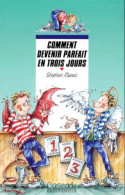 Comment Devenir Parfait En Trois Jours (1998) De Stéphane Manes - Autres & Non Classés