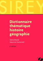 Dictionnaire Thématique : Histoire - Géographie (2002) De Brand - Geografía