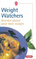 Recettes Plaisir Pour Bien Maigrir (1997) De Weight Watchers - Gastronomía