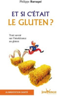 Et Si C'était Le Gluten ? (2015) De Philippe Barraqué - Gesundheit