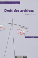 DROIT DES ARCHIVES (1996) De Hervé Bastien - Diritto