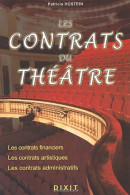 Les Contrats Du The?a?tre (2003) De Patricia Hostein - Droit