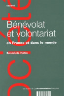 Bénévolat Et Volontariat En France Et Dans Le Monde (2003) De Bénédicte Halba - Diritto