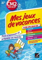 Mes Jeux De Vacances Du CM2 à La 6e : Pour S'amuser Et Préparer Sa Rentrée - Cahier De Vacances (2015) De - 6-12 Anni