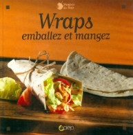 Wraps : Emballez Et Mangez (2009) De Michel Rubin - Gastronomia