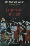 Les Tournois De Dieu Tome II : La Part Des Pauvres (1978) De Jean-Noël Gurgand - Historisch