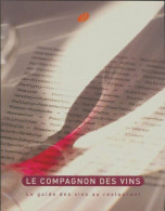 Le Compagnon Des Vins (2008) De Collectif - Gastronomie