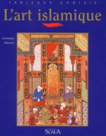 L'art Islamique (1997) De Dominique Clévenot - Art