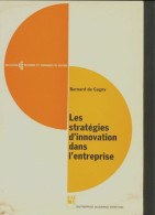 Les Stratégies D'innovation Dans L'entreprise (1969) De Bernard De Cagny - Economia