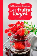 Les Fruits Rouges (2015) De Sébastien Merdrignac - Gastronomie