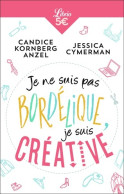 Je Ne Suis Pas Bordélique Je Suis Créative (2017) De Candice Kornberg Anzel - Humor