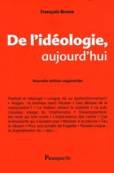 De L'idéologie Aujourd'hui (2005) De François Brune - Recht