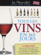 Tous Les Vins En 365 Jours 2009 (2008) De Jean-Paul Ballon - Viaggi