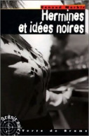 Hermines Et Idées Noires (2000) De Renaud Marhic - Other & Unclassified