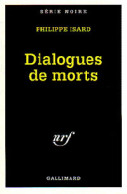 Dialogues De Morts (1997) De Philippe Isard - Other & Unclassified