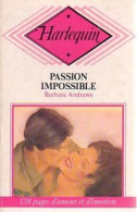 Passion Impossible (1987) De Barbara Andrews - Románticas