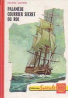 Palamède, Courrier Secret Du Roi (1968) De Hélène Hilpert - Autres & Non Classés