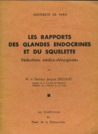 Les Rapports Des Glandes Endocrines Et Du Squequelette (1947) De Jacques Decourt - Wetenschap