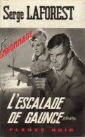 L'escalade De Gaunce (1969) De Serge Laforest - Old (before 1960)