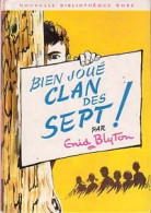 Bien Joué, Clan Des Sept (1968) De Enid Blyton - Autres & Non Classés