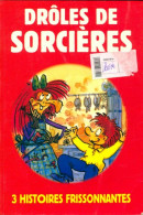 Drôles De Sorcières (2002) De Collectif - Autres & Non Classés