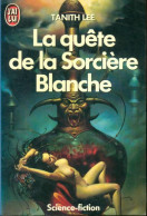 La Quête De La Sorcière Blanche (1986) De Tanith Lee - Sonstige & Ohne Zuordnung