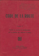 Code De La Route Tome V (1978) De Collectif - Recht