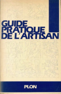 Guide Pratique De L'artisan (1981) De Collectif - Arte